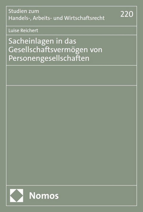 Sacheinlagen in das Gesellschaftsverm&ouml;gen von Personengesellschaften - Luise Reichert