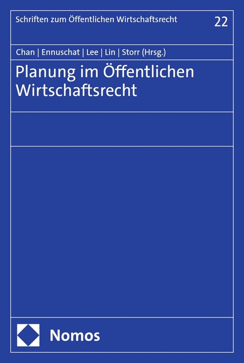 Planung im &Ouml;ffentlichen Wirtschaftsrecht - 