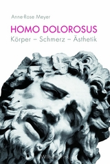 Homo dolorosus - Anne-Rose Meyer