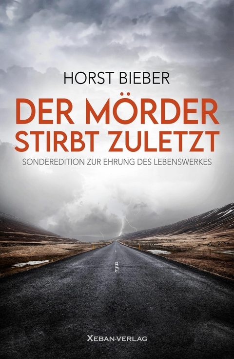 Der M&ouml;rder stirbt zuletzt - Horst Bieber
