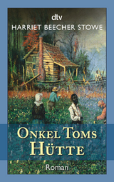 Onkel Toms H&uuml;tte - Harriet Beecher Stowe