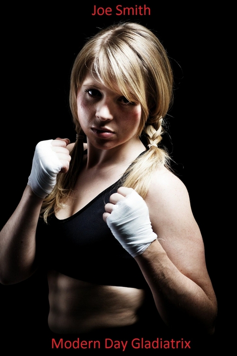 Modern Day Gladiatrix -  Joe Smith
