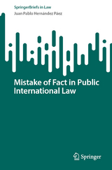 Mistake of Fact in Public International Law - Juan Pablo Hern&aacute;ndez P&aacute;ez