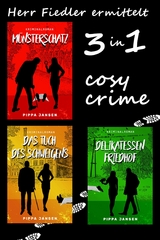 Herr Fiedler ermittelt - 3 cosy crime F&auml;lle - Pippa Jansen