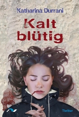 Kalt bl&uuml;tig - Katharina Durrani