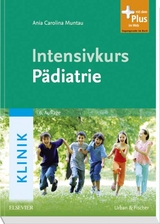 Intensivkurs Pädiatrie - Muntau, Ania Carolina