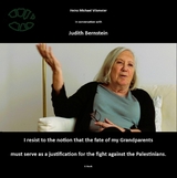 Judith Bernstein - I resist to the notion that the fate of my grandparents must serve as a justification for the fight against the Palestinians - Heinz Michael Vilsmeier (EN)