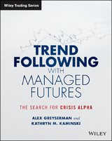 Trend Following with Managed Futures - Alex Greyserman, Kathryn Kaminski