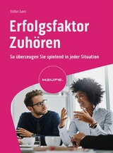 Erfolgsfaktor Zuh&ouml;ren - Stefan Goes