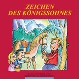 Zeichen des K&ouml;nigssohnes - Ursula Marc