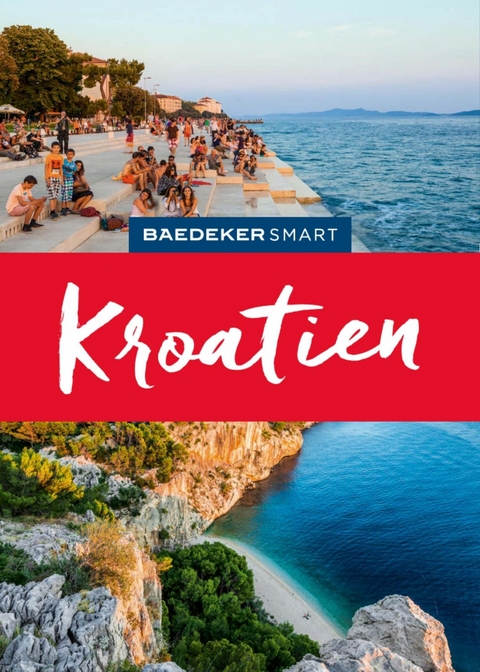 Baedeker SMART Reisef&uuml;hrer E-Book Kroatien -  Daniela Schetar-K&ouml;the,  Veronika Wengert