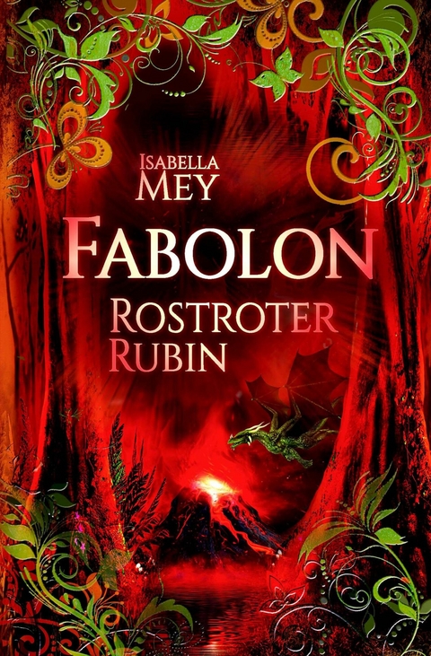 Rostroter Rubin - Isabella Mey