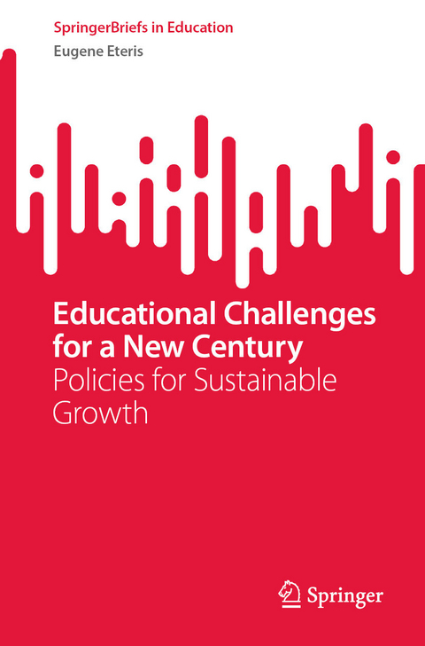 Educational Challenges for a New Century -  Eugene Eteris