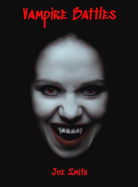 Vampire Battles -  Joe Smith