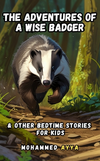 The Adventures of a Wise Badger
