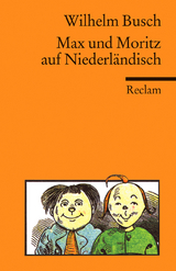 Max und Moritz auf Niederl&auml;ndisch - Wilhelm Busch