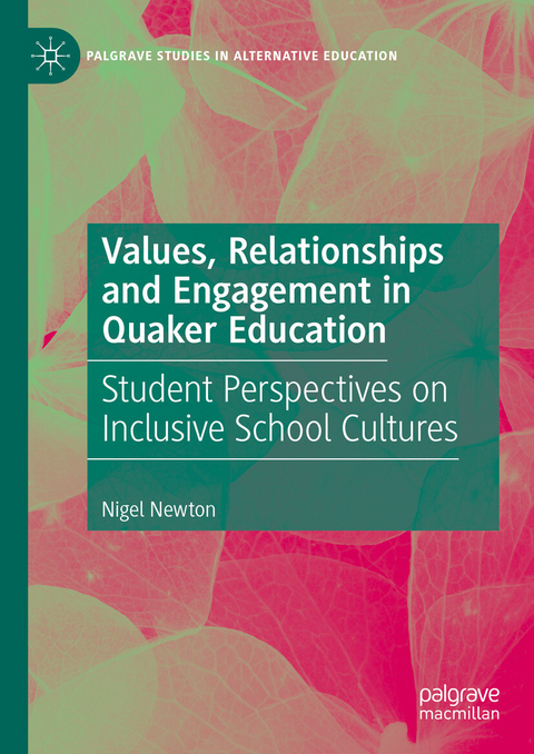 Values, Relationships and Engagement in Quaker Education -  Nigel Newton