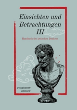 Einsichten und Betrachtungen III -  Thorstein Berger
