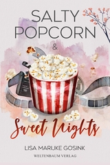 Salty Popcorn & Sweet nights -  Lisa Marijke Gosink