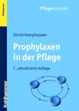 Prophylaxen in der Pflege - Ulrich Kamphausen