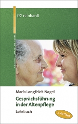 Gesprächsführung in der Altenpflege - Langfeldt-Nagel, Maria