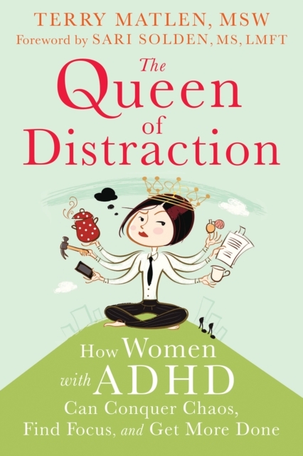 Queen of Distraction -  Terry Matlen