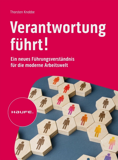 Verantwortung f&uuml;hrt! - Thorsten Knobbe