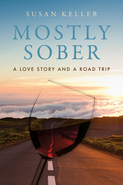 Mostly Sober -  Susan Keller