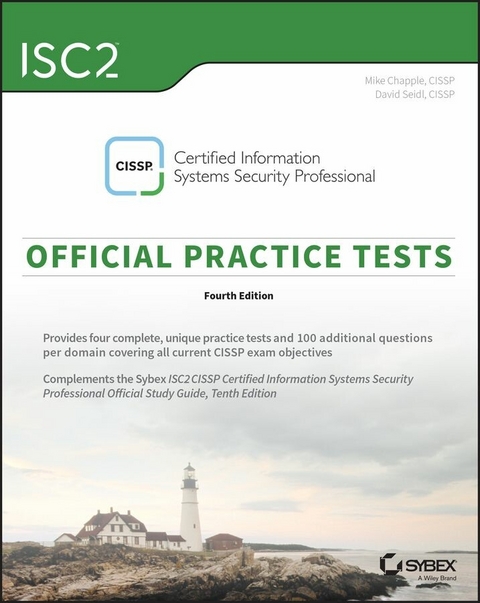 ISC2 CISSP Certified Information Systems Security Professional Official Practice Tests -  Mike Chapple,  David Seidl