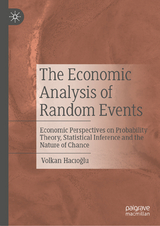 The Economic Analysis of Random Events -  Volkan Hacıoğlu