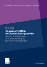 Innovationserfolg im Dienstleistungssektor - Jana Boss