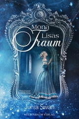Mona Lisas Traum -  Junia Swan