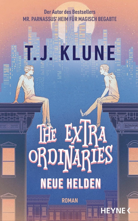 The Extraordinaries &ndash; Neue Helden - T. J. Klune