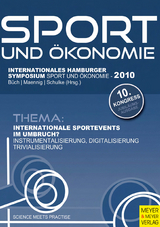 Internationale Sportevents im Umbruch? - Martin-Peter B&uuml;ch, Wolfgang Maennig, Hans-J&uuml;rgen Schulke