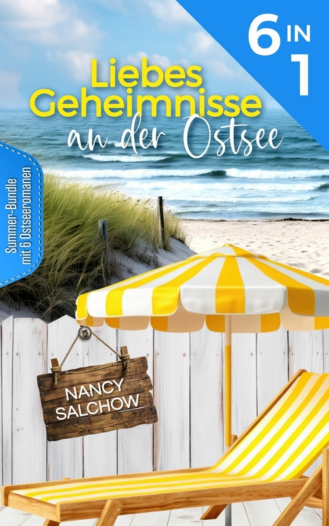 Liebesgeheimnisse an der Ostsee - Nancy Salchow