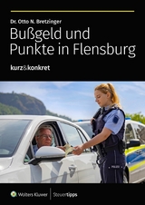 Bu&szlig;geld und Punkte in Flensburg - Otto N. Bretzinger