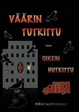 V&auml;&auml;rin tutkittu - oikein hutkittu - P&auml;ivi Kataikko