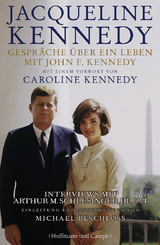 Gespr&auml;che &uuml;ber ein Leben mit John F. Kennedy - Jacqueline Kennedy
