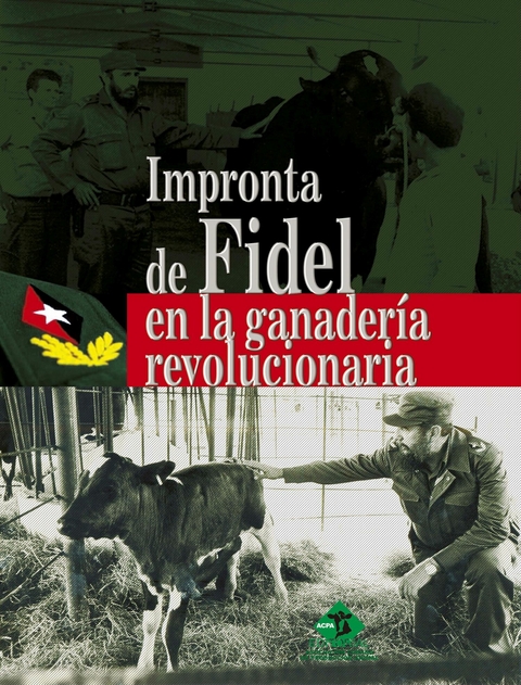 Impronta de Fidel en la ganader&iacute;a revolucionaria -  Colectivo de Autores