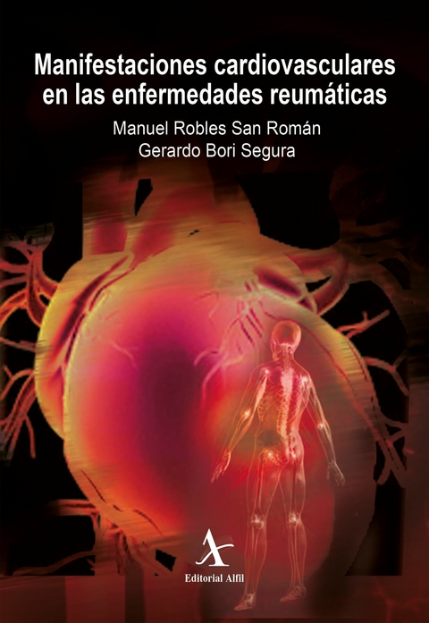 Manifestaciones cardiovasculares en las enfermedades reum&aacute;ticas - Manuel Robles San Rom&aacute;n, Gerardo Bori Segura