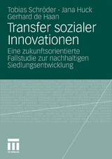 Transfer sozialer Innovationen - Tobias Schröder, Jana Huck, Gerhard de Haan