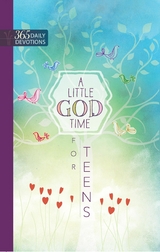 A Little God Time for Teens -  Broadstreet Publishing Group LLC