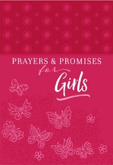 Prayers & Promises for Girls -  Broadstreet Publishing Group LLC
