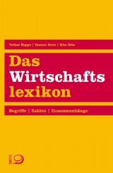 Das Wirtschaftslexikon - Volker Happe, Gustav Horn, Kim Otto
