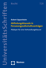Abfindungsklauseln in Personengesellschaftsvertr&auml;gen - Robert Oppenheim