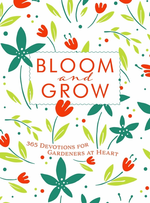 Bloom and Grow - Laurie V. Soileau