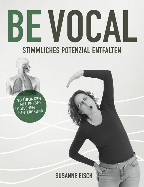 Be Vocal - Susanne Eisch