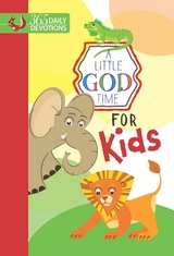 A Little God Time For Kids -  Broadstreet Publishing Group LLC