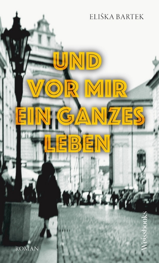 Und vor mir ein ganzes Leben