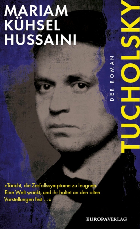 Tucholsky -  Mariam K&uuml;hsel-Hussaini